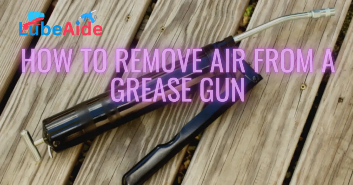 how to get air out of a grease gun