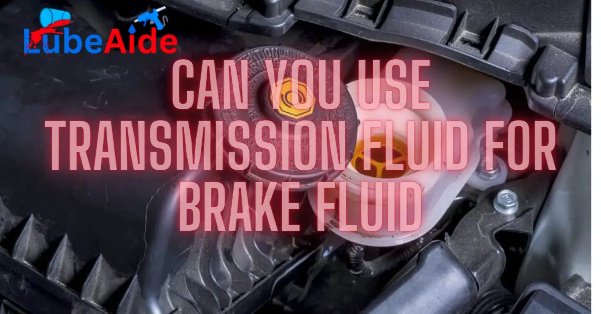 Can You Use Transmission Fluid for Brake Fluid