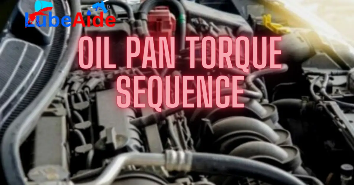Oil Pan Torque Sequence