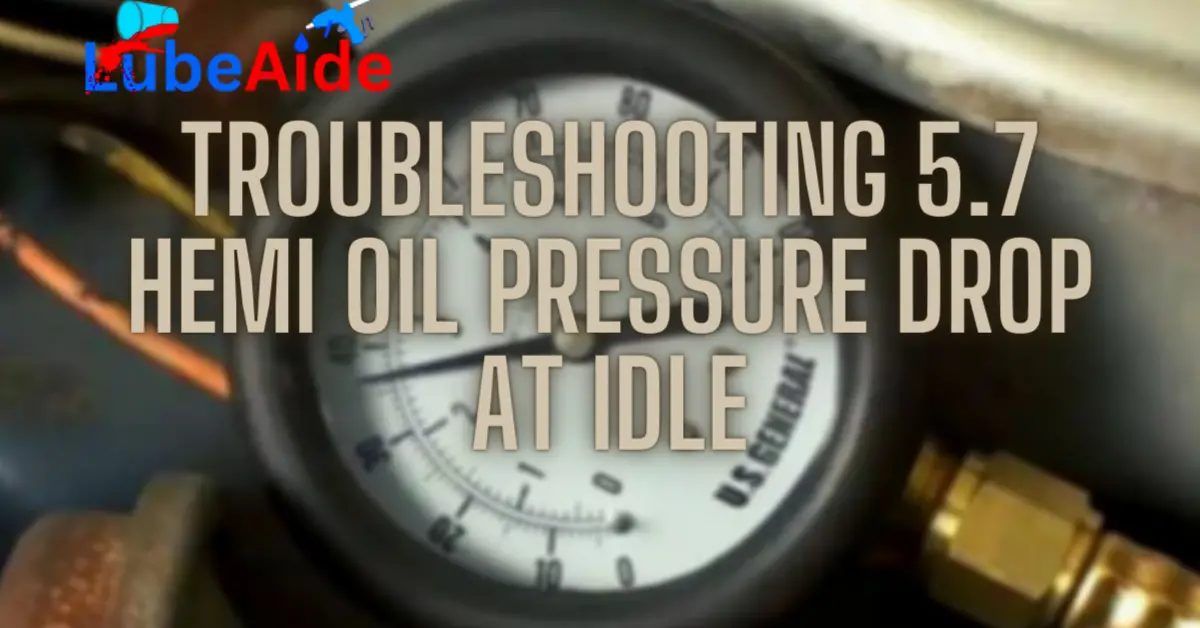 5.7 Hemi Oil Pressure Drop at Idle