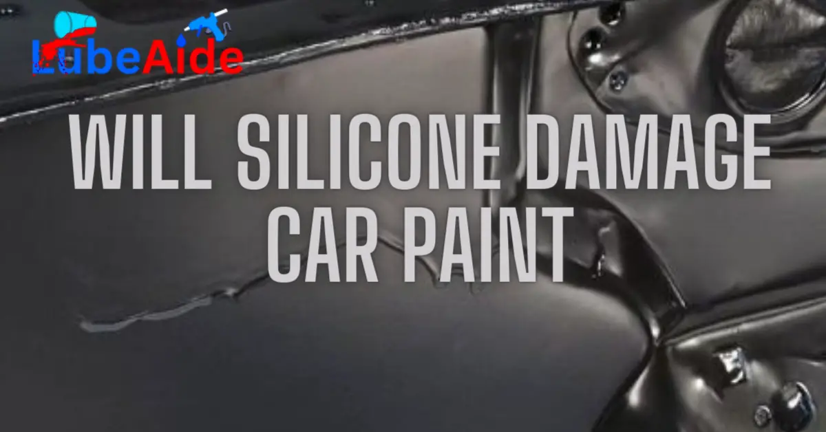 Will Silicone Damage Car Paint