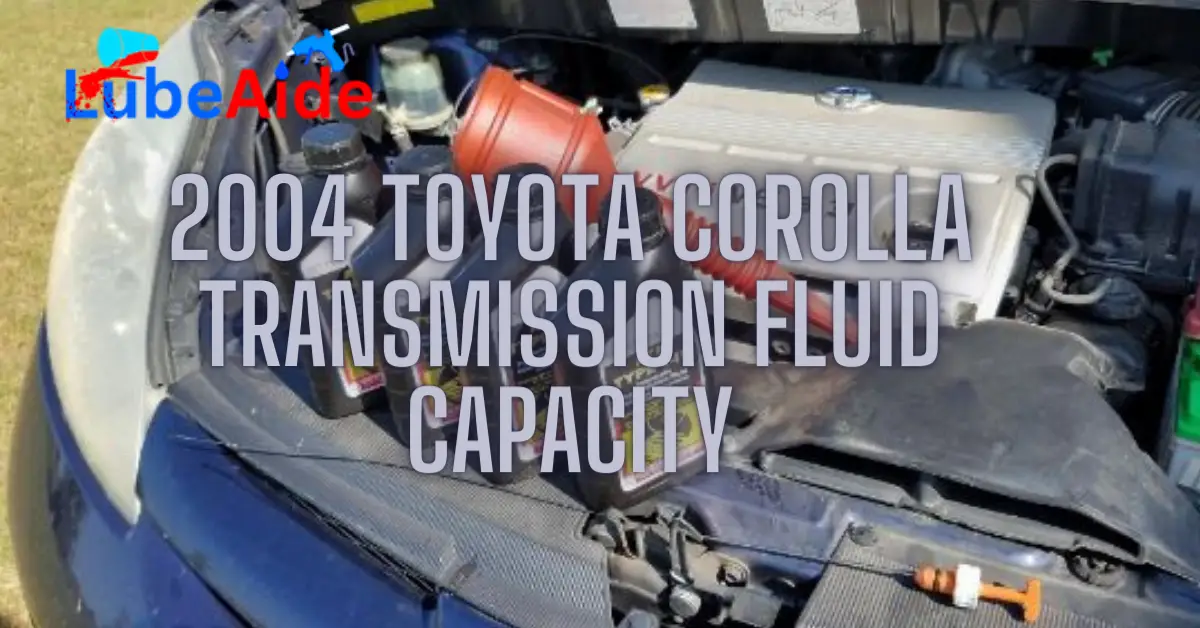 2004 Toyota Corolla Transmission Fluid Capacity