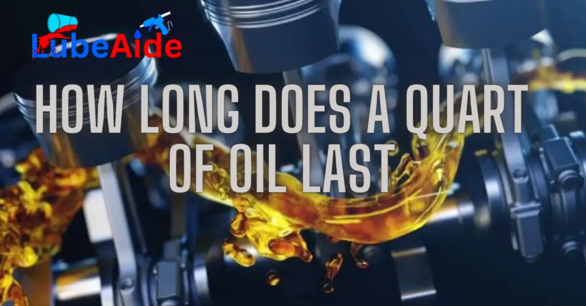 How Long Does a Quart of Oil Last