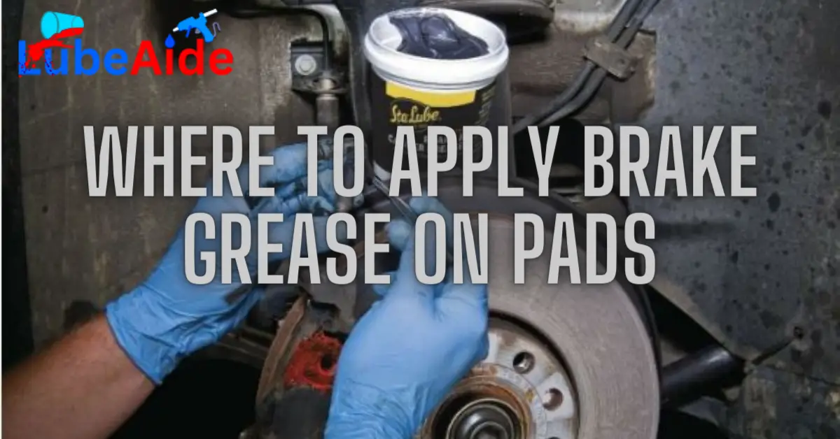 Where to Apply Brake Grease on Pads